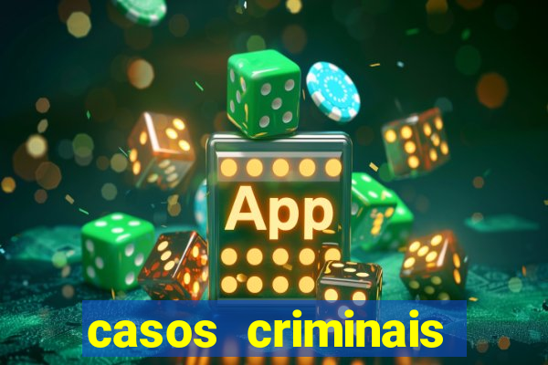 casos criminais para ler pdf